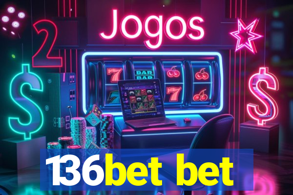 136bet bet